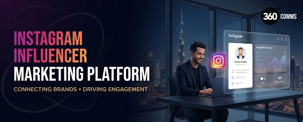 Instagram Influencer Marketing Platform: A Guide for UAE Brands